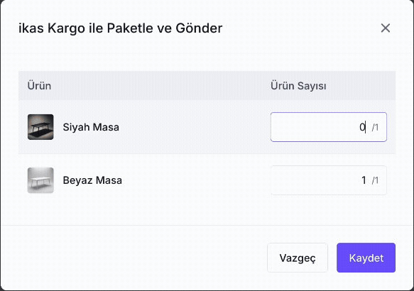 ikas paketleme penceresinde iki ürünün gönderilecek miktarları ve sonraki gönderiye bırakılan satırın sıfır seçimi.