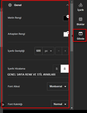 IdeaSoft Page Builder Gövde sekmesinde içerik genişliği, hizalama, arka plan ve yazı ayarları.