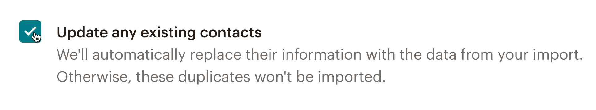 Mailchimp Mevcut Kişileri Güncelleme Seçeneği: resmî yardım belgesinde görünen ilgili alan ve seçimler.