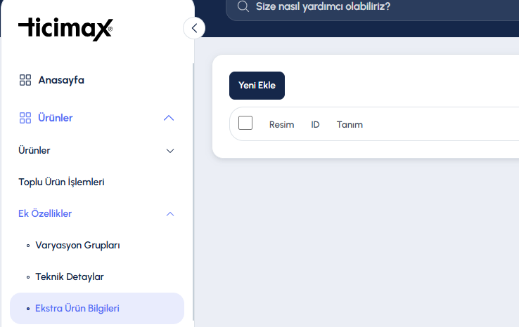 Ticimax Destek Alanı: Ekstra Ürün Bilgilerinin Tanım Listesi