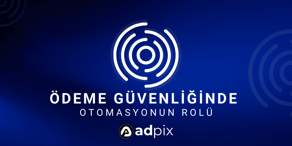 E-Ticaret Ödeme Güvenliği Sağlama