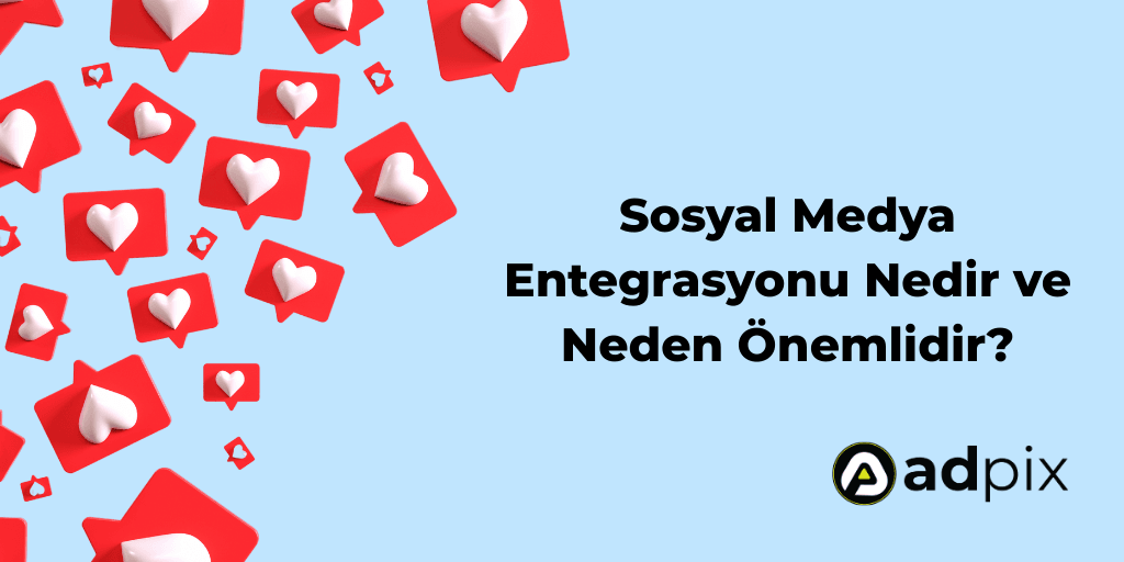 E-Ticaret Sosyal Medya Entegrasyonu