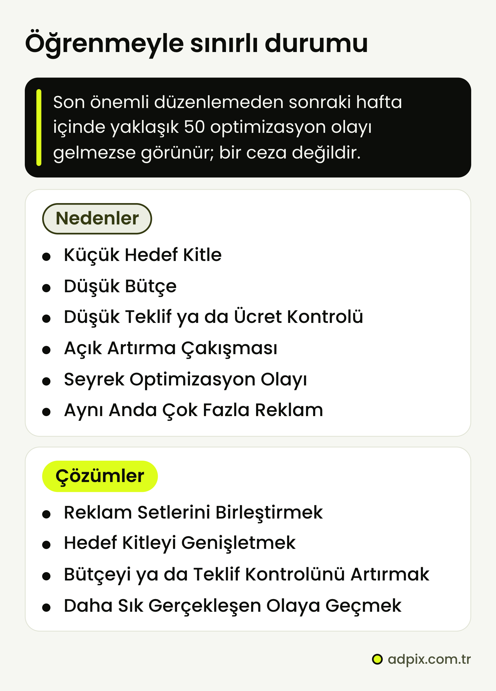Meta reklam setinin öğrenmeyle sınırlı kalma nedenleri (küçük hedef kitle, düşük bütçe ya da teklif, açık artırma çakışması, seyrek optimizasyon olayı, çok fazla reklam) ve Meta'nın çözümleri: reklam setlerini birleştirmek, kitleyi genişletmek, bütçeyi artırmak, daha sık bir olaya geçmek.