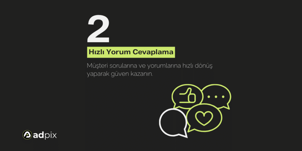 Hızlı Yorum Cevaplama
