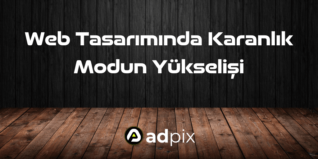 Web Tasarımında Karanlık Modun Yükselişi