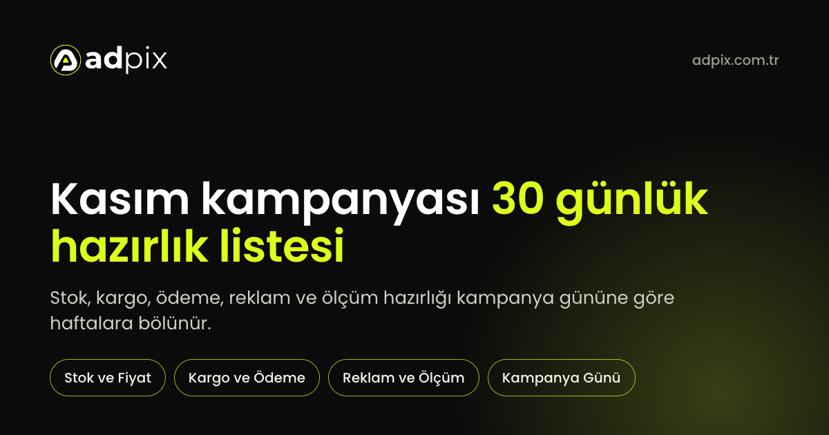 Kasım kampanyası öncesindeki 30 günlük hazırlığı anlatan AdPix kapak görseli