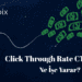 Click Through Rate CTR Nedir