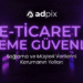 E-Ticaret Ödeme Güvenliği Sağlama