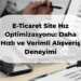 E-Ticaret Site Hız Optimizasyonu